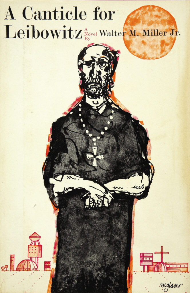 A Canticle for Leibowitz (1960) Walter M. Miller, Jr.